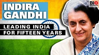 Indira Gandhi: Leading India for Fifteen Years