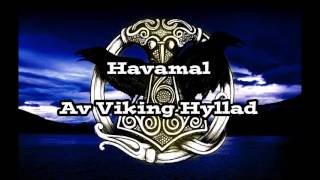 Havamal - Av Viking Hyllad