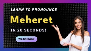 Learn How to Pronounce Meheret (US/American Pronunciation) with Audio and Phonetic Spelling