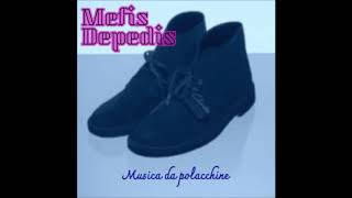 Mefis Depedis - Musica da Polacchine