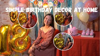 A SIMPLE BIRTHDAY DECORATION AT HOME | 18th BIRTHDAY | EVERYTHING FROM SHOPEE