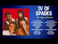 Iv Of Spades Best Hits Songs Playlist Ever ~ Greatest Hits Of Full Album