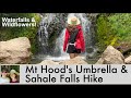 Double Waterfall Hike in Mount Hood National Forest | Umbrella and Sahale Falls