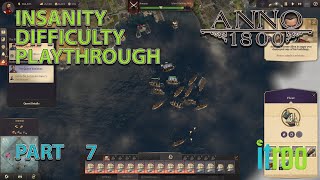 Anno 1800 Insanity Difficulty Play through Part 7