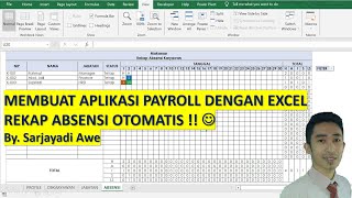 MEMBUAT APLIKASI PAYROLL EXCEL PART 2 - REKAP ABSENSI OTOMATIS