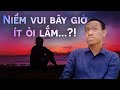 Vì sao càng TRƯỞNG THÀNH càng KHÓ TÌM THẤY NIỀM VUI?| Nguyễn Hữu Trí