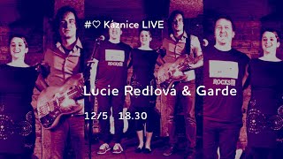 Káznice LIVE - Lucie Redlová \u0026 Garde