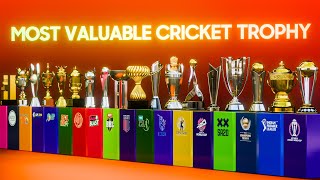 Most Valuable Cricket Trophies in the World