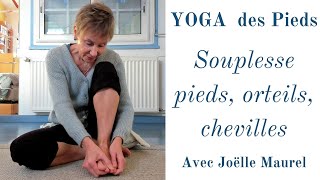 Yoga des pieds : souplesse des pieds, des orteils et chevilles avec joëlle Maurel