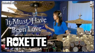 Roxette - It Must Have Been Love ( Pretty Woman Movie Soundtrack ) || Drum cover