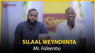 LA SHEEKEYSO DADKA CAANKA AH WAXAA MARTI KU AH MR.FALEENBO SU.AALO ADAG AYAA LA WEYDIIYAY..