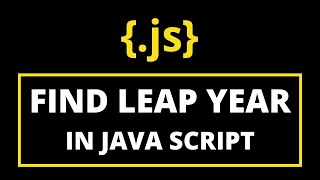 FIND LEAP YEAR USING IF STATEMENT IN JAVA SCRIPT || LECTURE#09 || AMJAD ALI || IN URDU/HINDI