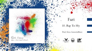 Fazi \u0026 Krux - Rap To My Prod.Krux ImmortalBeats