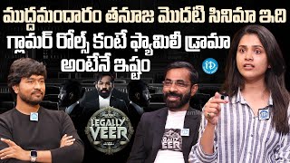 Legally Veer Movie Team Exclusive Interview | Tanuja Gowda, Veer Reddy | Anchor Chanakya | iDream