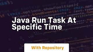 java run task at specific time