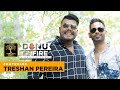 Danu on Fire | Treshan Pereira