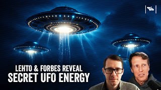 Lehto \u0026 Forbes EXPOSE Zero Point Energy UFO Secrets!