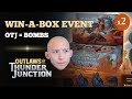 OTJ = BOMBS | Win-A-Box Event | Outlaws of Thunder Junction Sealed | MTG Arena