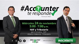 #AccounterTeResponde – NIIF y Tributario – Noviembre 24
