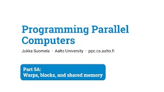 Programming Parallel Computers: Part 5A