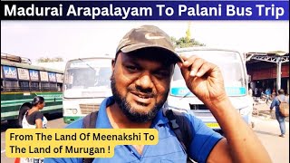 Madurai Arapalayam To Palani TNSTC Bus Travel | Via Sempatti, Oddanchathram