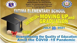 VIRTUAL MOVING UP \u0026 GRADUATION CEREMONY/ FATIMA E. S // S.Y 2020-2021//Racapz TV