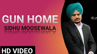 GUN HOME - Sidhu Moose wala New Song | BAD | Sidhu Moose Wala New Song | BAI BAI | Sidhu NEW SONG |