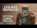 Dead Space Official Launch Trailer | Humanity Ends Here