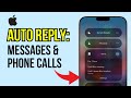 Auto reply to Text Messages and Phone Calls on iphone