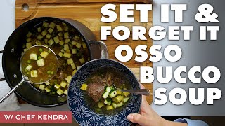 Set It and Forget It Osso Bucco Soup