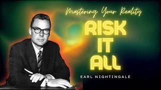 Mastering your Reality Earl Nightingale