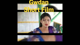 Gwdan Short Film Pwigasinw ♥️ #bodo #shorts #youtubeshorts