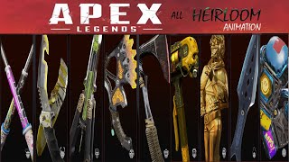 APEX LEGENDS All Heirloom Inspect Animation