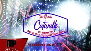 Hot Girl nhảy nonstop cực sock - Catwalk - Nhóm The Queen | MP OFICIAL