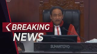 BREAKING NEWS - Sidang Putusan MK Terkait Sengketa Pileg Wilayah Sumut, Maluku Utara, Aceh dan NTB