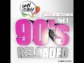 90's Reloaded (Continuous Mix)