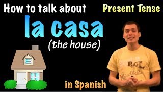 01052 Spanish Lesson - La casa (parte 1)