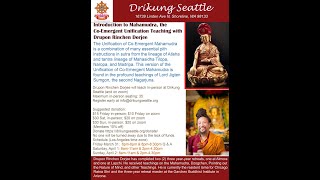 Introduction to Mahamudra Teachings with Drupon Rinchen Doriee, Day 1