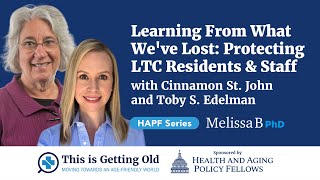 Learning from What We've Lost: Protecting LTC Residents \u0026 Staff