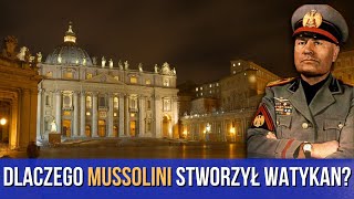 Jak Watykan ZAINWESTOWAŁ 750 mln lirów od Mussoliniego? Pakt papieża z diabłem!