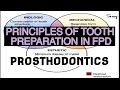 PRINCIPLES OF TOOTH PREPARATION IN FIXED PARTIAL DENTURE II PROSTHODONTICS II MADE EASY II PART-1