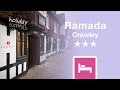 Gatwick Ramada Crawley Review | Holiday Extras