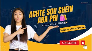 KOMAN POU ACHTE SOU SHEIN ABA PRI ✅ e wap tou jwen yon bonis 😮#shein