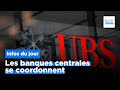 Action coordonnée des puissantes banques centrales, et plus