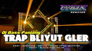 DJ CEKSOUND BLEYUT || TRAP X PARTY BASS GLER || PAOX REMIXER