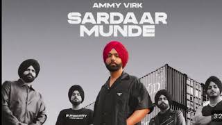 Sardaar Munde (OfficialVideo) Ammy Virk | Mandeep | New Punjabi Songs 2023 | Latest Punj…..