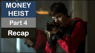 Money Heist (La Casa De Papel) Part 4 Recap