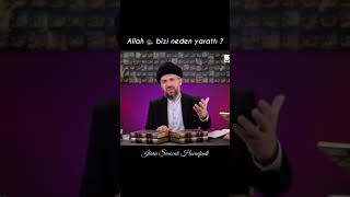 Allah ﷻ bizi neden yarattı ? İhsan Şenocak