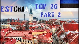 ESTONIA TRAVEL GUIDE. Best Places to Visit in ESTONIA | TOP 20 part 2
