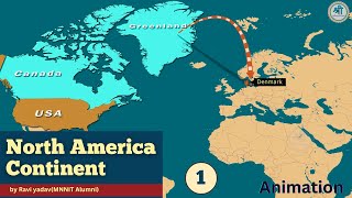 World Map : North America Continent part 1 | UPSC | 3d Animation by Ravi Yadav (MNNIT Alumni)